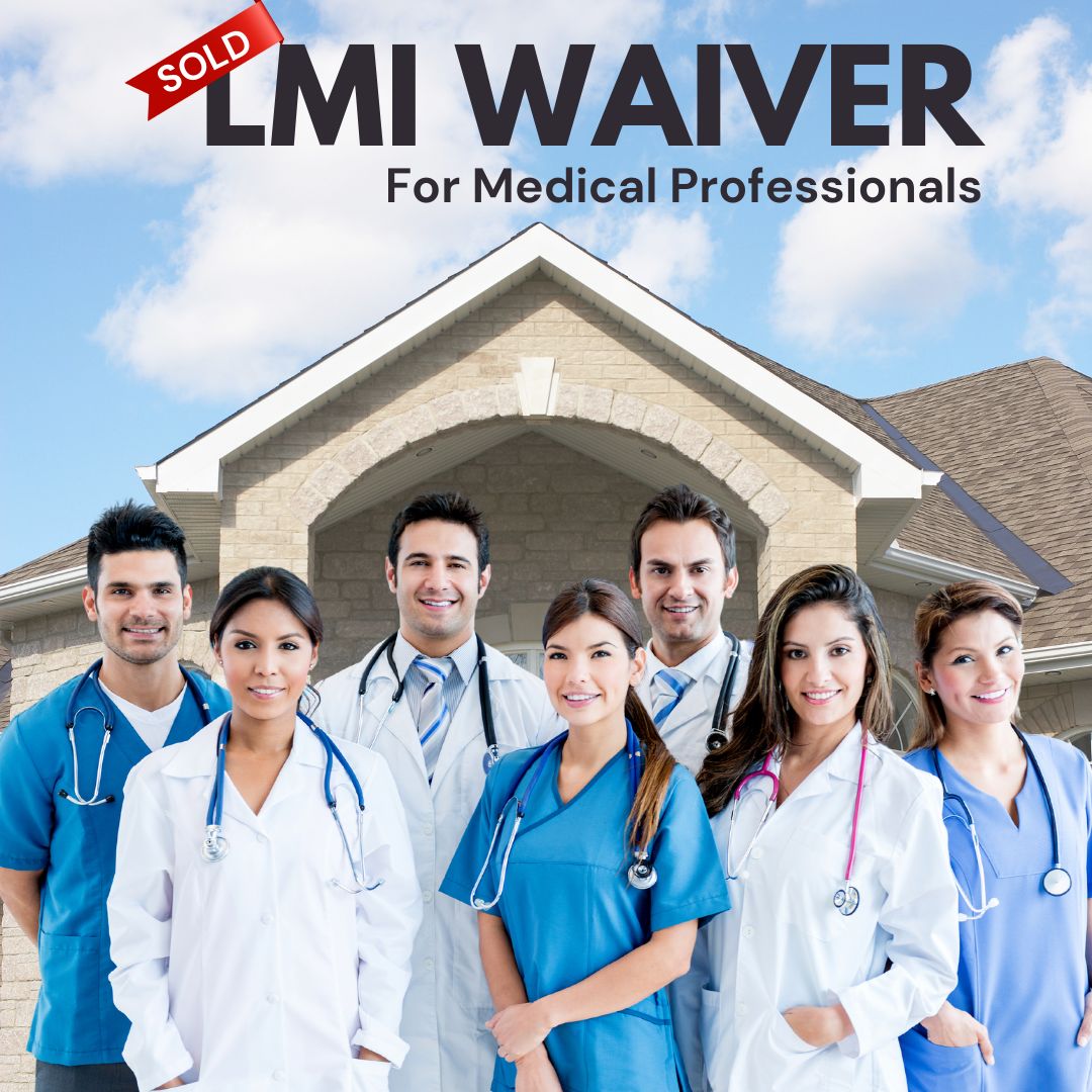 LMI Waivers for Medical Professionals: Save Thousands on Your Home Loan