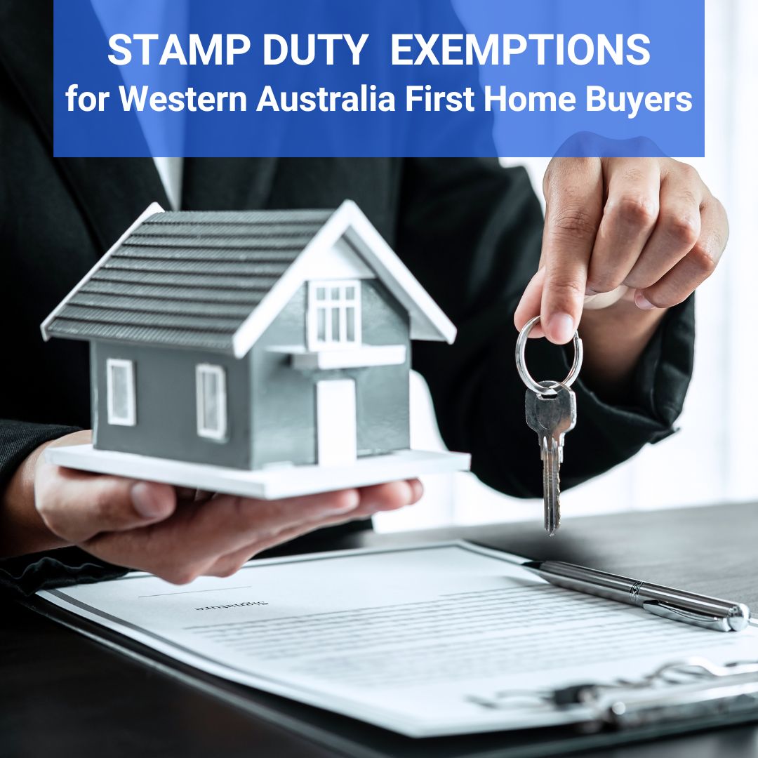 First Home Buyers Guide to Stamp Duty Exemptions in WA