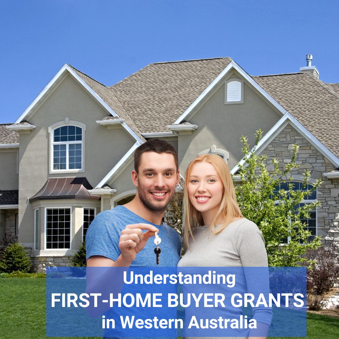 First-Home Buyer Grants WA 2025: Everything You Need to Know