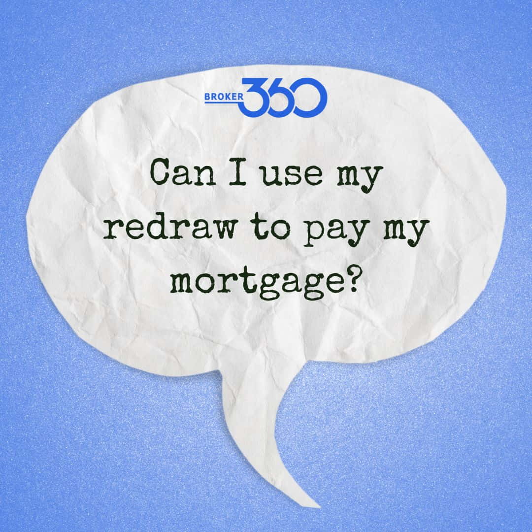 Can I use my redraw to pay my mortgage? What you need to know